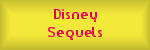 Disney Movie Sequels (DVDs and VHS)
