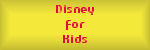 Disney for Kids